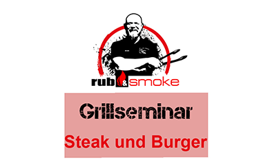 Seminar Steak und Burger